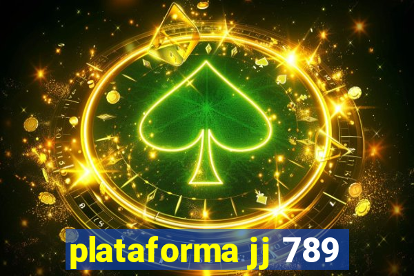 plataforma jj 789